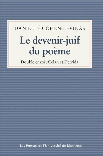Le devenir-juif du poème : double envoi : Celan et Derrida