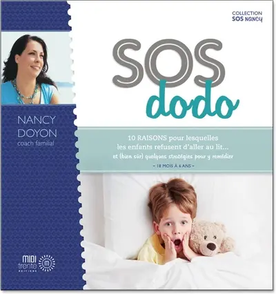 SOS dodo : 10 raisons pour lesquelles les enfants refusent d'aller au lit... et (bien sûr) quelques stratégies pour y remédier