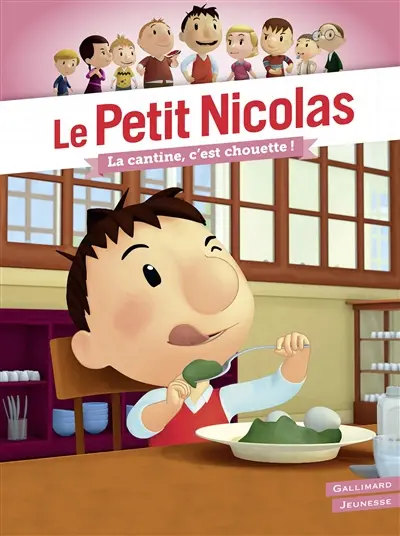 Le Petit Nicolas. Vol. 15. La cantine, c'est chouette !