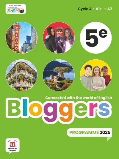 Bloggers 5e, cycle 4 A1+-A2 : programme 2025