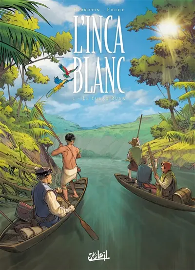 L'Inca blanc. Vol. 1. Le Yuraq Runa