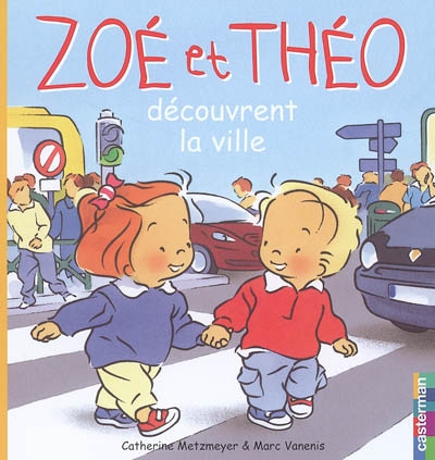 Zoé et Théo 25 , Découvrent la ville