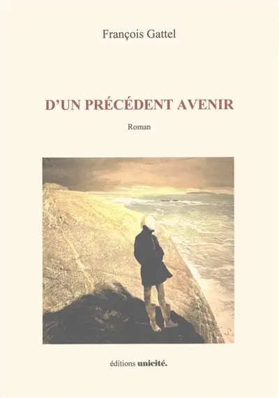 D'un précédent avenir