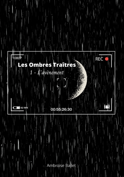 Les Ombres Traîtres :...