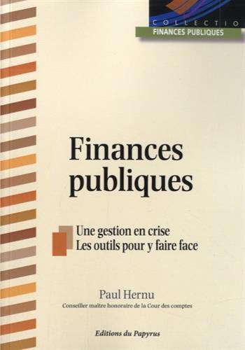 Finances publiques : une gestion de crise, les outils pour y faire face