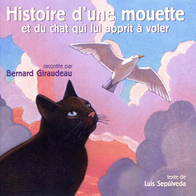 Histoire d'une mouette et du chat qui lui apprit à voler