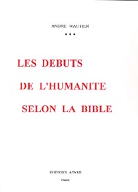Les débuts de l'humanité selon la Bible