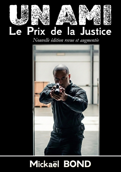 Un ami : Le prix de la justice
