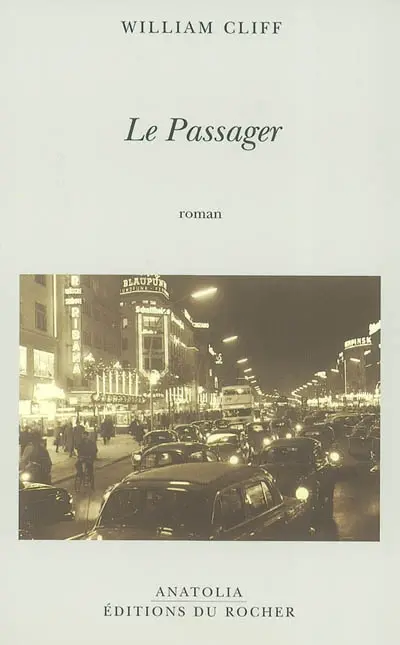 Le passager. Berlin revisité