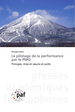Le pilotage de la performance par le PMO : Principes, mise en oeuvre et outils