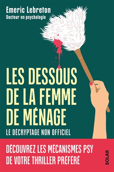 Les dessous de La femme de...