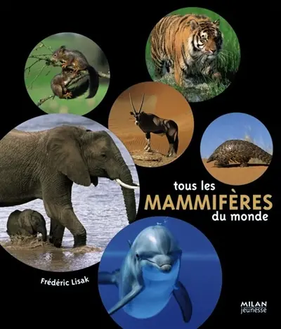 Tous les mammifères du monde