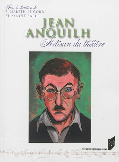 Jean Anouilh : artisan du théâtre