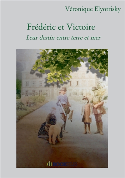 Frédéric et Victoire : Leur...