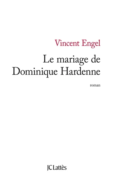 Le mariage de Dominique Hardenne