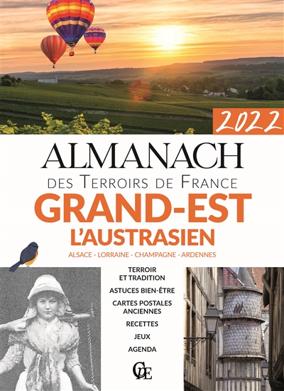Almanach Grand-Est 2022 : l'Austrasien : Alsace, Lorraine, Champagne, Ardennes