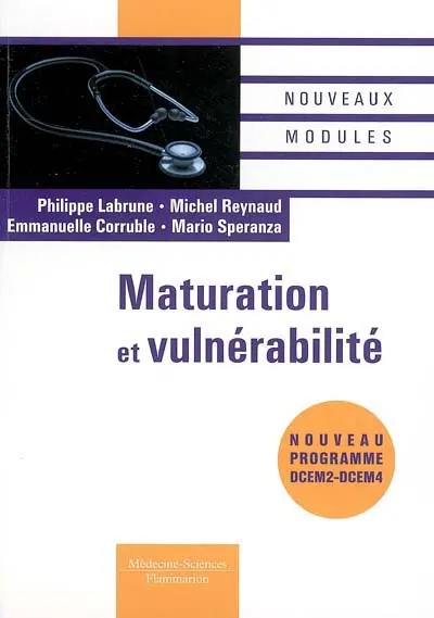 Maturation et vulnérabilité : nouveau programme DCEM2-DCEM4
