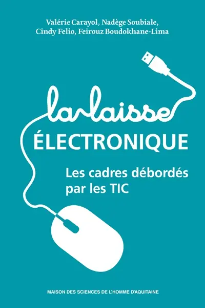La laisse électronique : les cadres débordés par les TIC