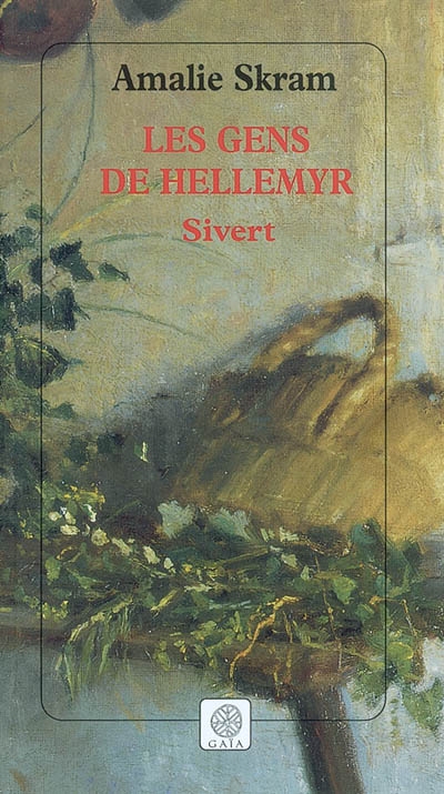 Les gens de Hellemyr. Vol. 2. Sivert