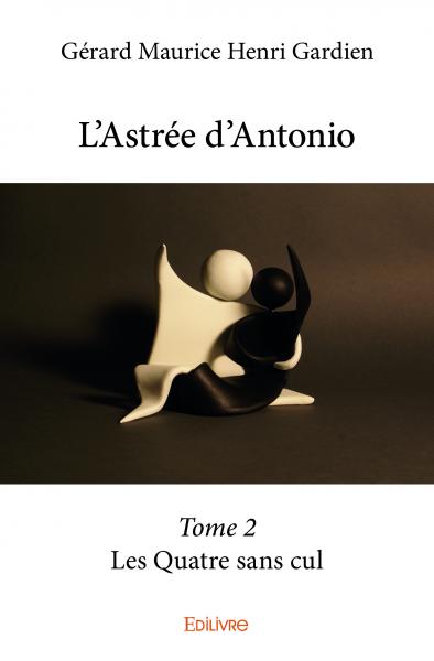 L’astrée d’antonio – : Les...
