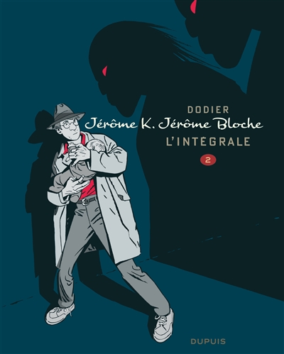 Jérôme K. Jérôme Bloche : l'intégrale. Vol. 2