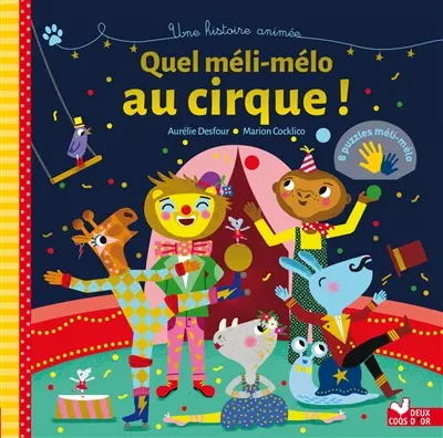 Quel méli-mélo au cirque !