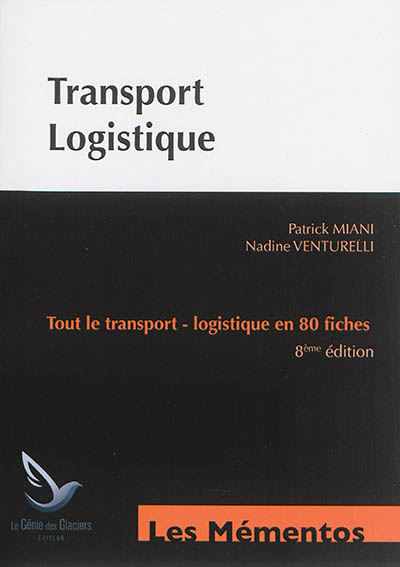 Transport-logistique : tout le transport-logistique en 80 fiches