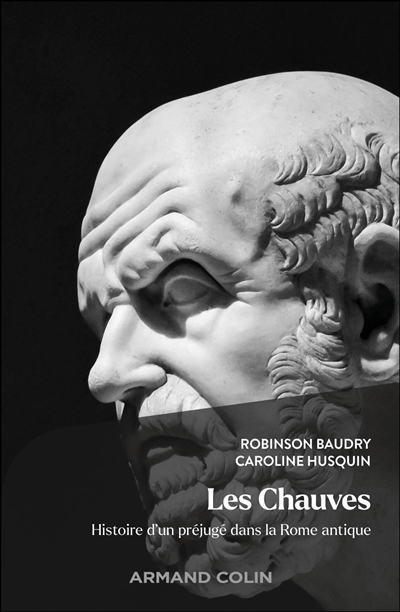 Les chauves : histoire d'un préjugé dans la Rome antique