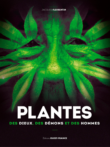 Plantes : des dieux, des démons et des hommes