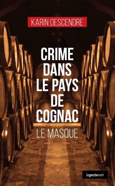 Crime dans le pays de Cognac : le masque