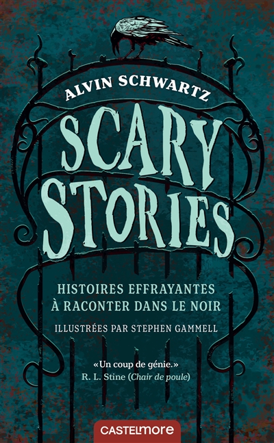 Scary stories : histoires effrayantes à raconter dans le noir