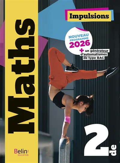 Maths 2de : nouveau programme 2026 + un générateur d'automatismes de type bac Maths 2de : nouveau programme 2026 + un générateur d'automatismes de type bac