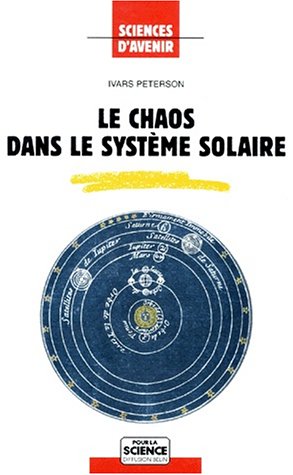 Le chaos dans le système solaire