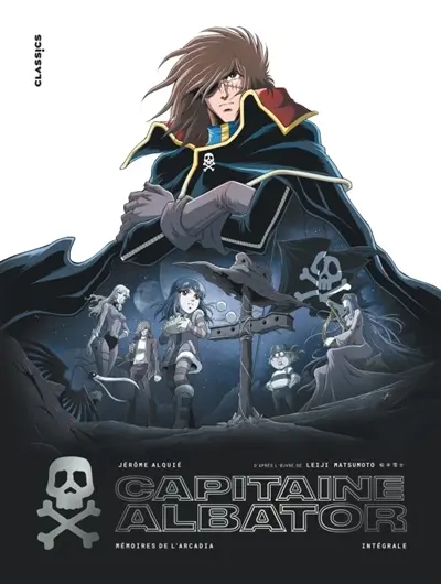 Capitaine Albator : mémoires de l'Arcadia : intégrale