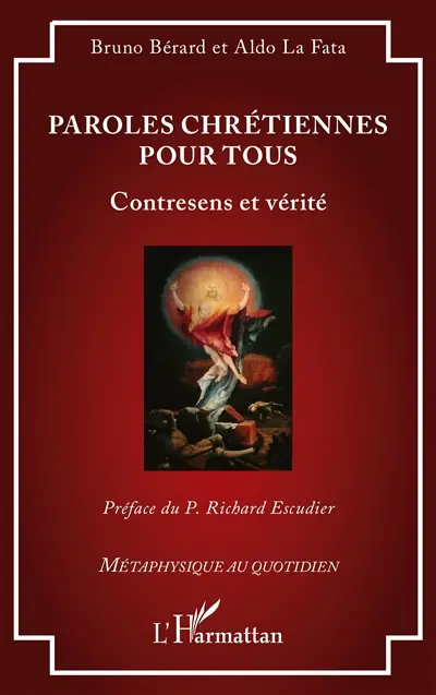Paroles chrétiennes pour tous : contresens et vérité