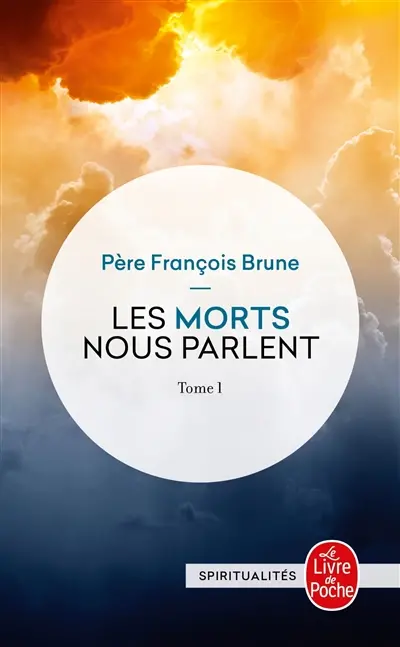 Les morts nous parlent. Vol. 1