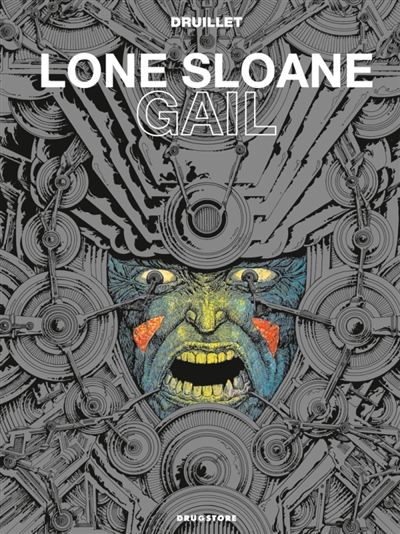 Lone Sloane. Gail