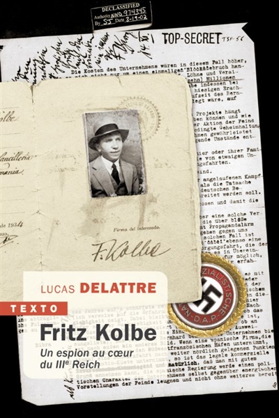 Fritz Kolbe : un espion au coeur du IIIe Reich