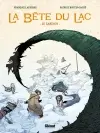 La Bête du lac : Tome 01 : Le gardien