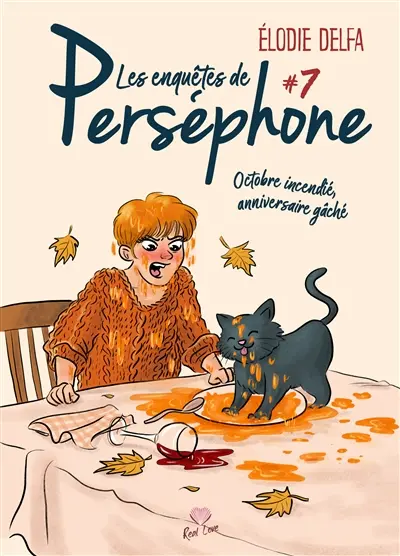 Les enquêtes de Perséphone. Vol. 7. Octobre incendié, anniversaire gâché
