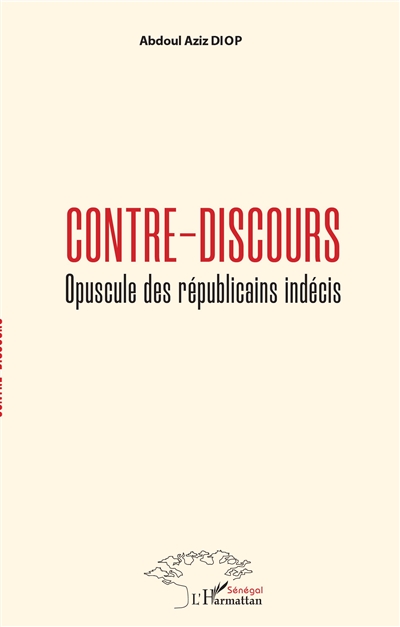 Contre-discours : opuscule des républicains indécis