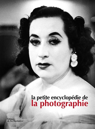 La petite encyclopédie de la photographie