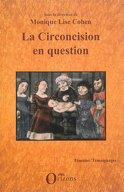 La circoncision en question : actes du colloque organisé à Toulouse le 23 janvier 2014