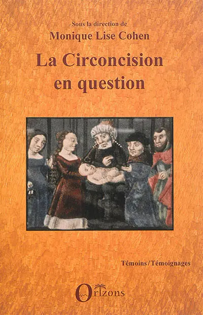 La circoncision en question : actes du colloque organisé à Toulouse le 23 janvier 2014