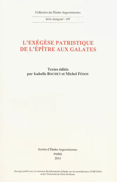 L'exégèse patristique de l'Epître aux Galates