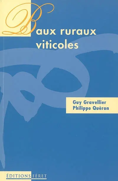 Baux ruraux viticoles