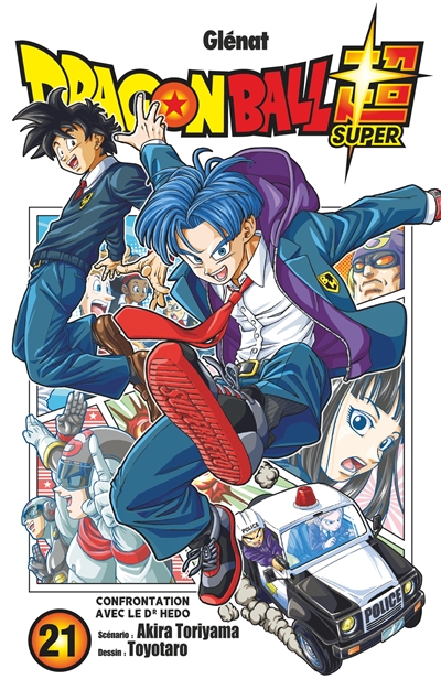 Dragon ball super. Tome 21 / scénario Akira Toriyama | Toriyama, Akira (1955-....). Auteur