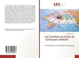 Les Transferts de Fonds de la Diaspora CEDEAO : d'ici et d'ailleurs et les retombées économiques