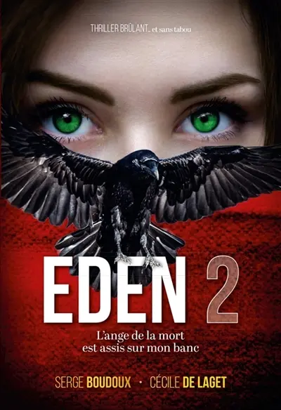 EDEN : L'ange de la mort est assis sur mon banc Vol. 2
