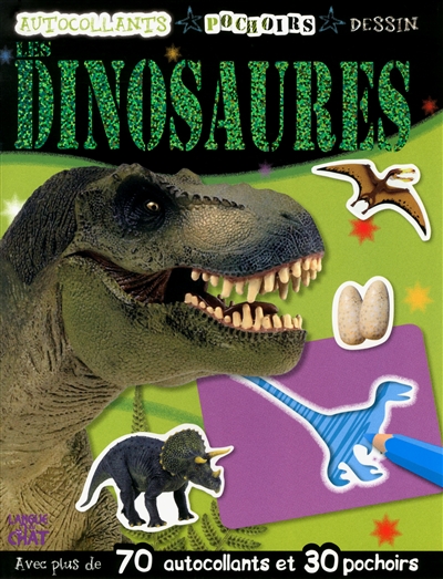 Les dinosaures : autocollants, pochoir, dessin